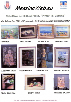 2011 - 5 dicembre  – 17 gennaio 2012 Pittori in vetrina – collettiva di pittura