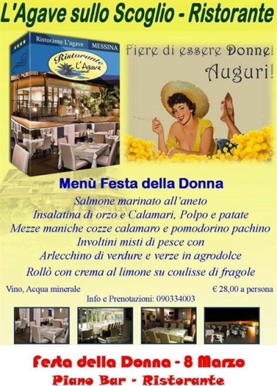 Villafranca Tirrena (Me) Ristorante L&#039;Agave sullo Scoglio - 8 marzo Festa della donna.