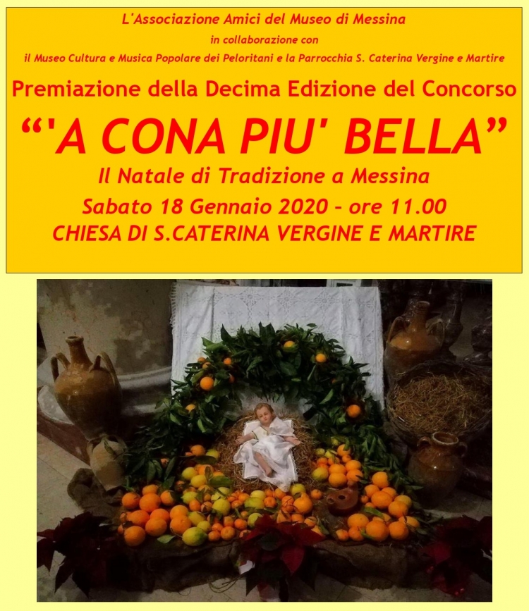 PREMIAZIONE DEL X CONCORSO “&#039;A CONA PIU&#039; BELLA” Sabato 18 Gennaio 2020 alle ore 11.00 Messina presso la Chiesa di Santa Caterina.