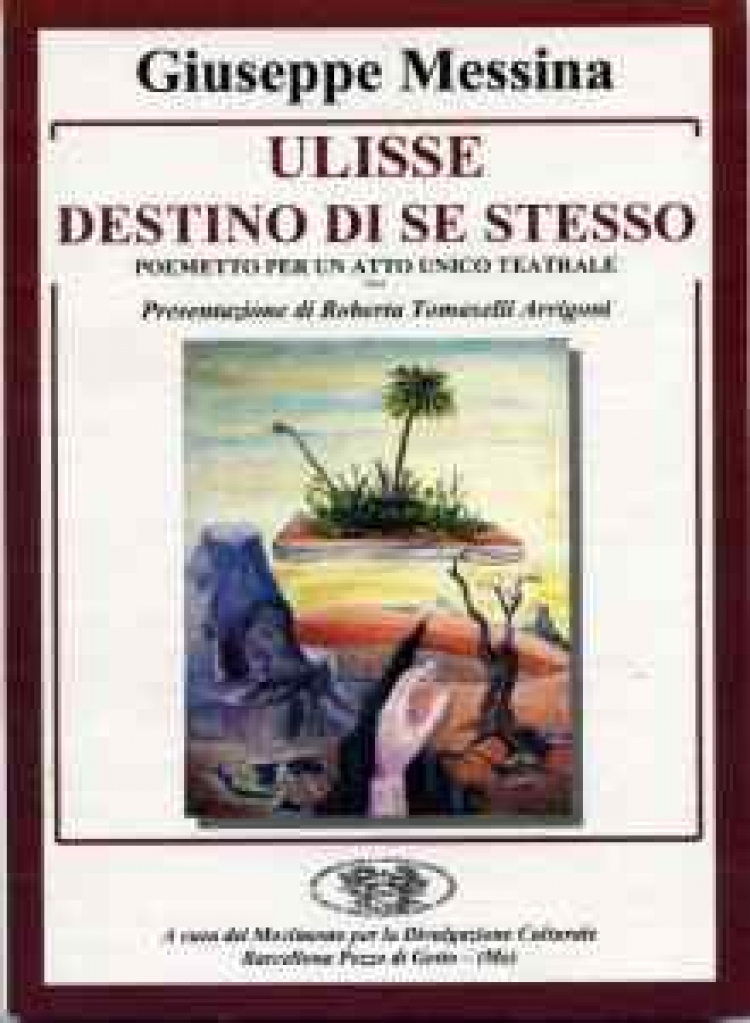 2012 - 26 maggio , presentato il  libro di Giuseppe Messina “Ulisse destino di se stesso.