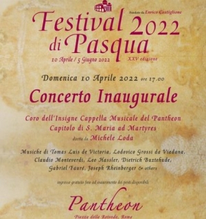 Concerto Inaugurale della XXV edizione del  FESTIVAL DI PASQUA  al PANTHEON di Roma  Domenica 10 aprile - Ore 17:00