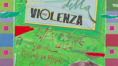 Festival dei Festival di Cinema e Donne  I mille volti della violenza  Firenze, 23/27 Novembre 2022