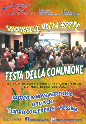 Messina - Sabato 19 novembre presso il teatro dell’Istituto Collereale, ingresso via del Santo, a partire dalle ore 19.30, si terrà la Festa Diocesana della comunione.