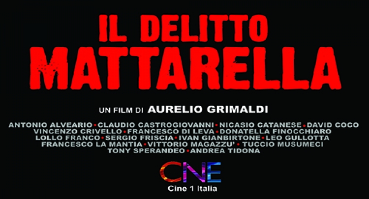 &quot;IL DELITTO MATTARELLA”  di Aurelio Grimaldi, con un ricco cast siciliano in sala dal 19 marzo distribuito da Cine1 Italia con Leo Gullotta Guia Ielo..