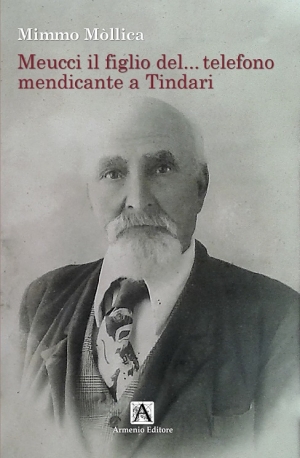 La storia di Carlo Meucci, figlio dell’inventore del telefono, vissuto e morto in Sicilia. Abitò anche a Barcellona Pozzo di Gotto.
