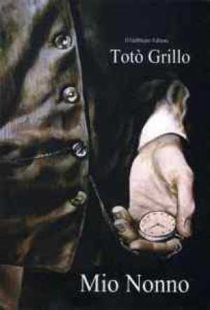 Salvatore Grillo - Mio Nonno -